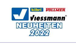 Viessmann/Kibri/Vollmer 2022