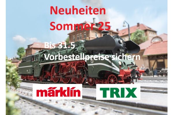 Märklin, Trix, Minitrix Sommerneuheiten 2025 - Märklin, Trix, Minitrix Sommerneuheiten 2025