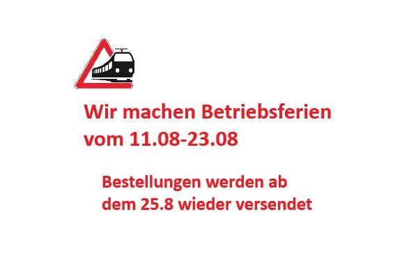 Betriebsferien vom 11.08 - 23.08 - Betriebsferien vom 11.08 - 23.08
