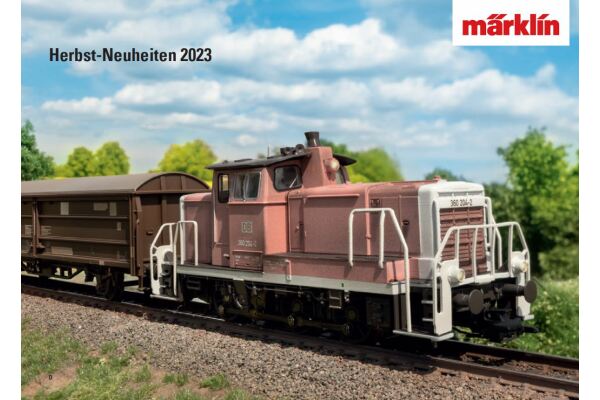 Märklin, Trix und Minitrix Herbst-Neuheiten 2023 jetzt vorbestellbar - Märklin, Trix und Minitrix Herbst-Neuheiten 2023 jetzt vorbestellbar